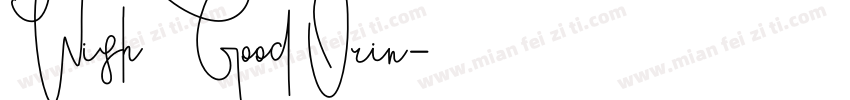 Wish Good Orin字体转换
